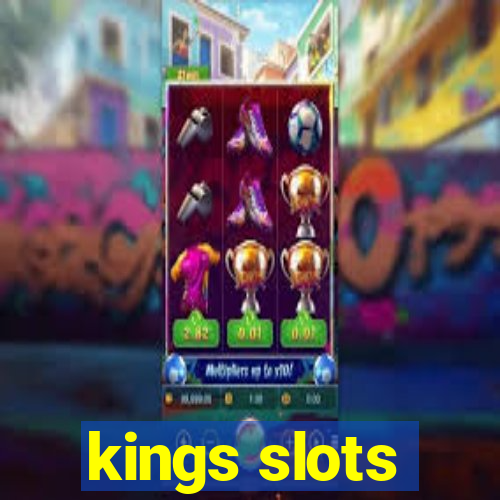 kings slots